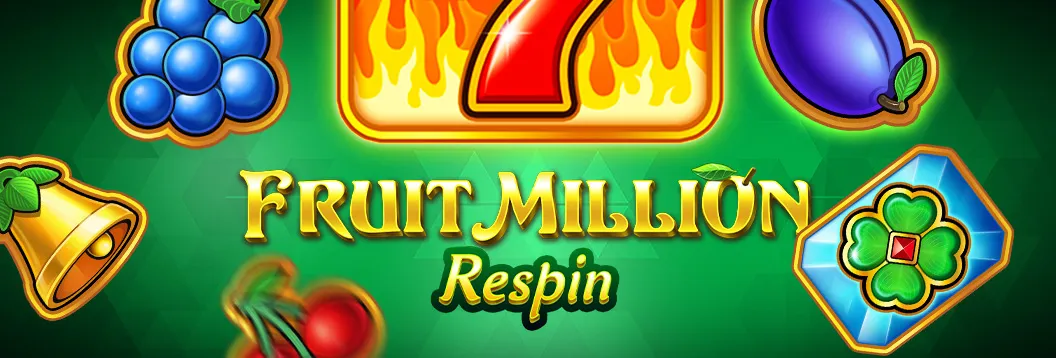Fruit Million Respin